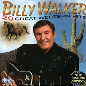 Billy Walker - 20 Great Western Hits  CD
